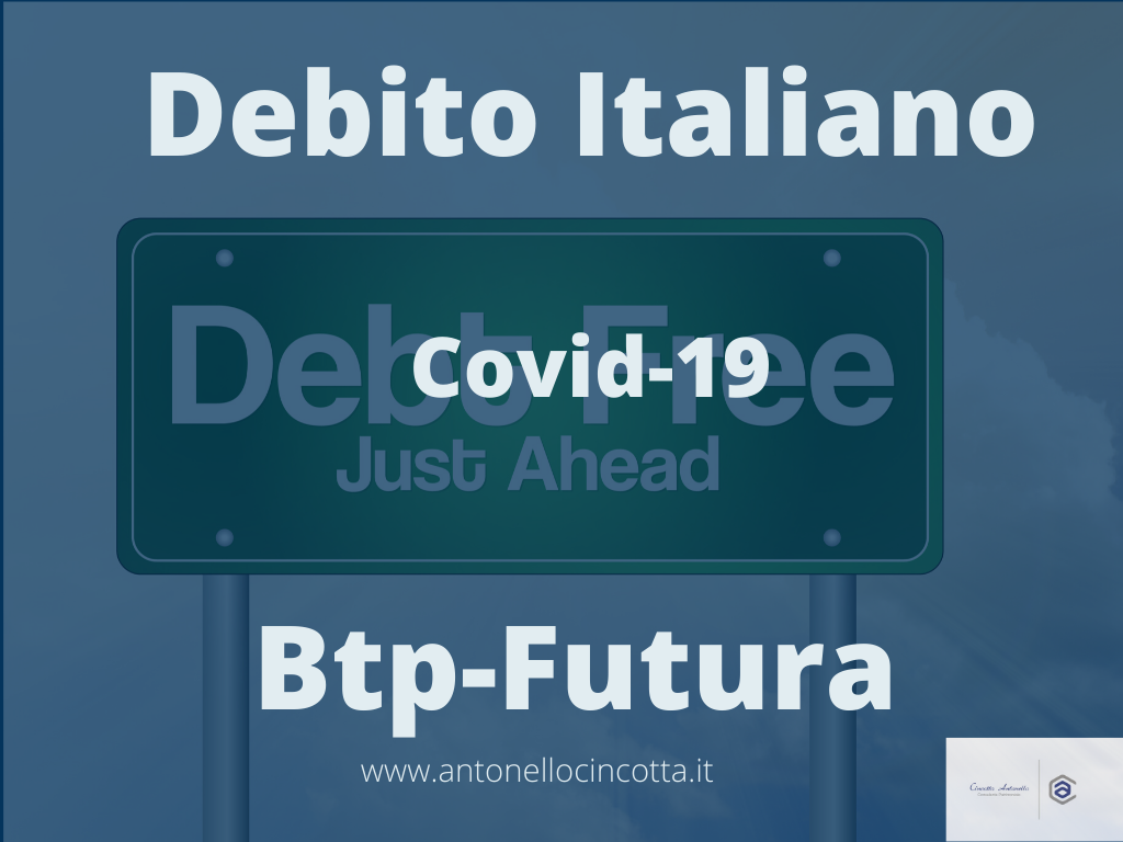 Rappresentazione visiva dell'articolo: Debito Pubblico, Covid-19 e Btp Italia Futura